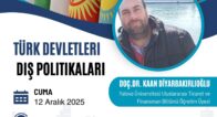 Türk Devletleri Dış Politikaları Söyleşisi