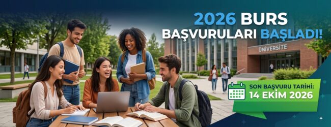 2026 Yılı Burs Başvuruları Açılmıştır